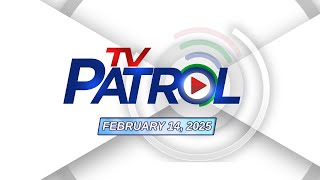 TV Patrol Livestream  February 14 2025 Full Episode Replay [upl. by Nelleus]