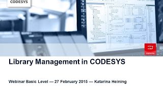 CODESYS Webinar Library Management Basics [upl. by Leda958]