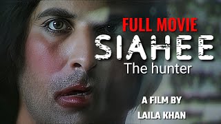 SIAHEE THE HUNTER  full movie full HD Shamoon abbasi [upl. by Eleinad2]