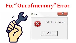 How to fix quotOut of memoryquot error 100 working [upl. by Ellezig]