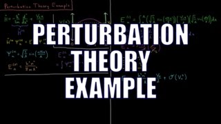 Quantum Chemistry 88  Perturbation Theory Example [upl. by Adnyleb60]