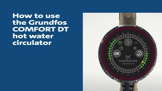 How to Use the Grundfos COMFORT DT Hot Water Circulator [upl. by Nichols]