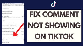 How to Fix TikTok Comment Not Showing [upl. by Ayotak]