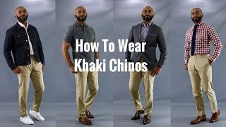 How To Wear Khaki ChinosHow To Style Khaki Chinos [upl. by Nada]