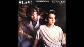 Wham  Freedom Long Version [upl. by Lipfert558]