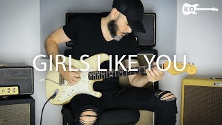 Maroon 5  Girls Like You  Electric Guitar Cover by Kfir Ochaion [upl. by Ahsielat794]