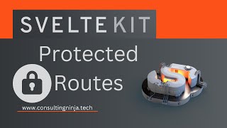 SvelteKit  Protected Routes [upl. by Handler]