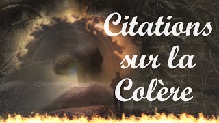 15 Citations sur la Colère [upl. by Ayortal]