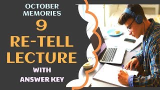 PTE ACADEMIC  RETELL LECTURE  OCTOBER MEMORIES  with ANSWERS 💥 [upl. by Emery]