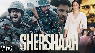 Shershaah Full Movie HD  Sidharth Malhotra  Kiara Advani  Nikitin Dheer  Review amp Facts HD [upl. by Dexter]