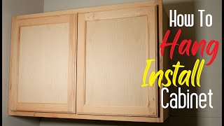 How To Install Hang Wall Cabinets Easy Simple [upl. by Fogg]