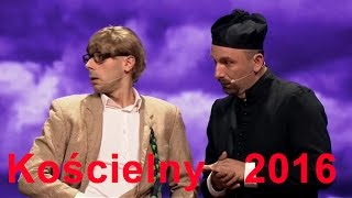 Kabaret NeoNówka  Kościelny 2016 [upl. by Maurits498]