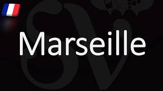 How to Pronounce Marseille French Pronunciation Native Speaker [upl. by Nordgren]