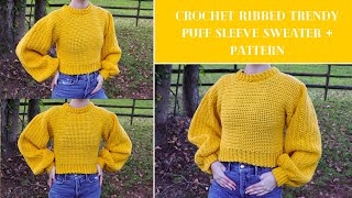 How To Crochet A Trendy Puff Sleeve Sweater  DIY Tutorial amp Pattern  Beginner [upl. by Neerbas727]