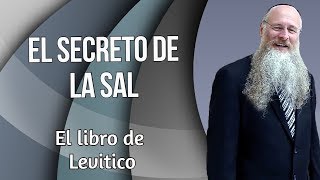 El Secreto de la Sal  el libro de Levitico [upl. by Denton]