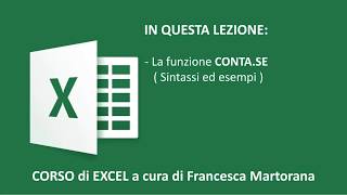 EXCEL tutorial 7B Funzione CONTASE in Excel [upl. by Eelyac]