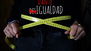 Dante  desIGUALDAD VIDEOCLIP [upl. by Gerda]