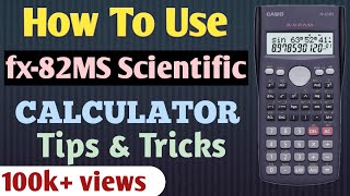 How To Use fx82MS Scientific Calculator How To Use Scientific Calculator Scientific Calculator [upl. by Nnylkcaj]