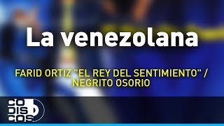 La Venezolana Farid Ortiz Audio [upl. by Elisabet]