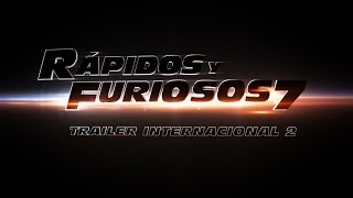 RÁPIDOS Y FURIOSOS 7  Trailer oficial 2 HD [upl. by Hardie]