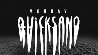 Morray  Quicksand Slowed Down [upl. by Lanahtan217]