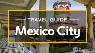 Mexico City Vacation Travel Guide  Expedia [upl. by Anny972]