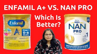 NESTLE NAN PRO VS ENFAMIL A Which Is BETTER  What Is The DIFFERENCE 2021 [upl. by Charmine844]