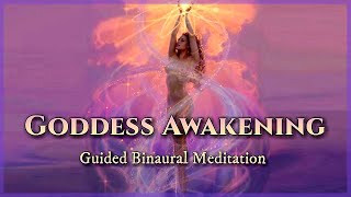 Awaken Your DIVINE FEMININE ENERGY Guided Binaural Meditation to Activate Your Inner GODDESS [upl. by Ogu]