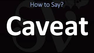 How to Pronounce Caveat CORRECTLY [upl. by Seamus541]