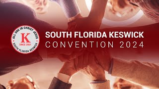 South Florida Keswick Convention 2024  Day 2 [upl. by Adian]