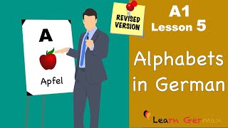 A1  Lesson 5  Alphabets  das Alphabet  German for beginners  Learn German [upl. by Cato]