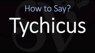 How to Pronounce Tychicus CORRECTLY [upl. by Suryt]