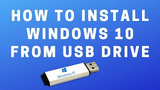 How to Install Windows 10 From USB Flash Drive [upl. by Abigail250]