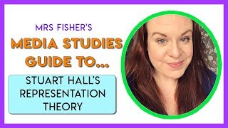 Media Studies  Stuart Halls Representation Theory  Simple Guide For Students amp Teachers [upl. by Weisberg]