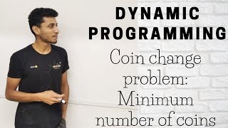 16 Coin change problem Minimum number of coins [upl. by Nauqit]