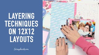 Layering Techniques on 12x12 Layouts with Shimelle [upl. by Odlavu]