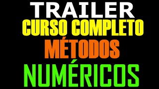 MÉTODOS NUMÉRICOS Curso COMPLETO para CIENCIAS e INGENIERÍA TRAILER 🎬 [upl. by Onitsuj]