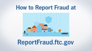 How to Report Fraud at ReportFraudftcgov  Federal Trade Commission [upl. by Anaid]