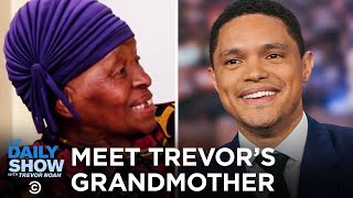 Trevor Interviews His Grandmother and Brings Back Stories from Soweto  The Daily Show [upl. by Otrevlig]