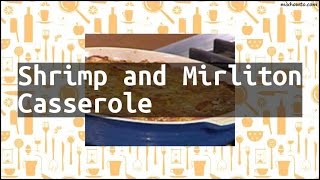 Recipe Shrimp and Mirliton Casserole [upl. by Engeddi]