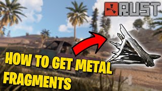 HOW TO GET METAL FRAGMENTS IN RUST [upl. by Minoru]