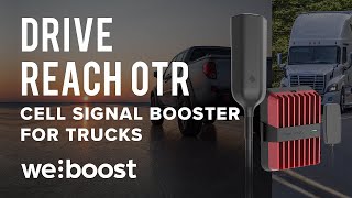 Drive Reach OTR Cell Signal Booster for Trucks  weBoost [upl. by Libnah]