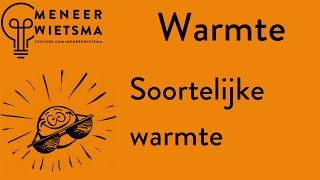 Natuurkunde uitleg Warmte 4 Soortelijke Warmte [upl. by Leagiba]