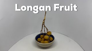 Longan Fruit [upl. by Elvin]