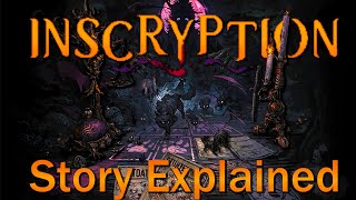 Inscryption Story Explained [upl. by Enahpad269]