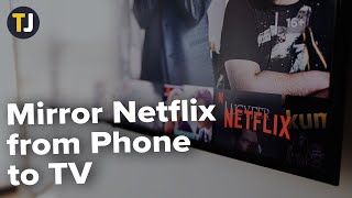 How to Mirror Netflix From Phone to TV [upl. by Enohpets]