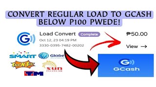 CONVERT LOAD TO GCASH BELOW P100 [upl. by Norga]