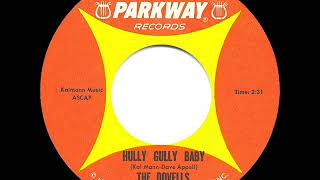 1962 HITS ARCHIVE Hully Gully Baby  Dovells [upl. by Huntley]