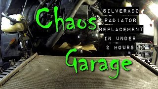 Silverado Radiator Replacement in under 2 Hours  Howto [upl. by Gerrard]