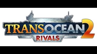 TransOcean2 Release Trailer [upl. by Burroughs]